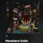 Monsters exist