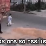 If we did that...squish! | Kids are so resilient! | image tagged in gifs,children,kids,bullet proof,caution,happy ending | made w/ Imgflip video-to-gif maker