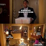 Made this with AI. | ME WALKING INTO THE CINEMA WITH POPCORN; SOMEONE CHECKING THEIR BRIGHT PHONE SCREEN; TEENS FILMING TIKTOKS; A KID KICKING MY SEAT; PEOPLE TALKING DURING THE MOVIE | image tagged in community fire pizza meme | made w/ Imgflip meme maker