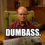 Red Foreman's opinion