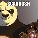 po | SCADOOSH | image tagged in po | made w/ Imgflip meme maker