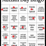 Autism bingo! | A NORMAL DAY TO ME WITH AUTISM | image tagged in autism bingo | made w/ Imgflip meme maker