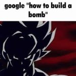 Google how to build a bomb template