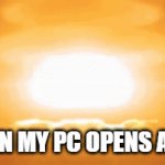 Annnd.. Its dead | *WHEN MY PC OPENS A TAB* | image tagged in gifs,pc,computer | made w/ Imgflip video-to-gif maker