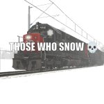 Those who snow meme