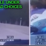 Accidents do happen | FILE UNDER 
BAD CHOICES | image tagged in gifs,truck driver,accident,pull over next time,poor choices | made w/ Imgflip video-to-gif maker