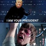Luke I am your President