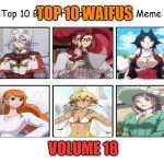 top 10 waifus volume 18