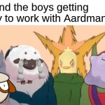 Pokemon x Aardman project | Me and the boys getting ready to work with Aardman | image tagged in memes,me and the boys,funny,pokemon,aardman | made w/ Imgflip meme maker