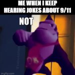 Please just stop. It isn't funny | ME WHEN I KEEP HEARING JOKES ABOUT 9/11 | image tagged in gifs,stop 911 jokes | made w/ Imgflip video-to-gif maker