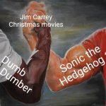 Dumb and Dumber and Sonic the Hedgehog 3 are both Jim Carrey Christmas movies | Jim Carrey Christmas movies; Sonic the Hedgehog 3; Dumb and Dumber | image tagged in memes,epic handshake,jim carrey,dumb and dumber,sonic the hedgehog,movies | made w/ Imgflip meme maker