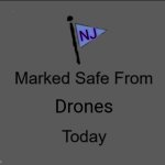 NJ Drones | NJ; Drones | image tagged in dark marked safe from | made w/ Imgflip meme maker