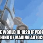 Why autocorrect | THE WORLD IN 1820 IF PEOPLE DIDNT THINK OF MAKING AUTOCORRECT | image tagged in gifs,first world problems | made w/ Imgflip video-to-gif maker