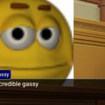 Incredible Gassy meme