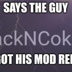 Says the guy who got his mod removed