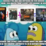 Sponge plus star equal clam | BASICALLY PAC-MAN FANS CRITICIZED THE 2016 BERSERK ANIME, THEN AMAZON PRIME'S SECRET LEVEL BROUGHT ME HERE; BECAUSE THAT SECRET LEVEL EPISODE ABOUT PAC-MAN TURNS OUT TO BE THE SHADOW LABYRINTH TIE-IN IN KENTARO MIURA'S HONOR | image tagged in sponge plus star equal clam,pacman,secret level,amazon prime,honor | made w/ Imgflip meme maker