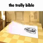 The Trolly Bible GIF Template