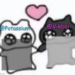 Potassium and Vikboi shared announcement template meme