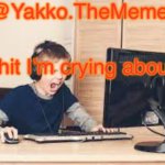 Yakko.The.Memer Announcement Template (made by Silver)