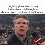 Image Title | Luigi Mangione after his long lost brothers Luigi Mangione dark moon and Luigi Mangione 3 walk in: | image tagged in gifs,gaming | made w/ Imgflip video-to-gif maker