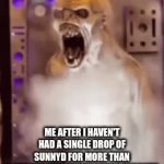 I'm genuinely tweaking rn | ME AFTER I HAVEN'T HAD A SINGLE DROP OF SUNNYD FOR MORE THAN 0.00000000000000000004 SECONDS | image tagged in gifs,sunnyd,tweaking | made w/ Imgflip video-to-gif maker