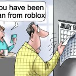 1984 Calendar | You have been ban from roblox | image tagged in 1984 calendar | made w/ Imgflip meme maker