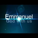 Emmanuel, God with us