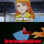 Fujiko mine voice meme