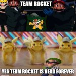 team rocket is dead