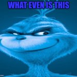 Seriously | WHAT EVEN IS THIS | image tagged in knee surgery | made w/ Imgflip meme maker