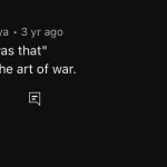 The Fuck was that? Sun Tzu, The art of war