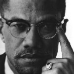 Malcolm X | I'M AGAINST RACISM BECAUSE RACISM IS A CRIME; AND CRIME IS FOR BLACKS | image tagged in malcolm x | made w/ Imgflip meme maker