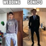 Watch it, its really good! | WEDDING; SONIC 3 | image tagged in fernanfloo dresses up | made w/ Imgflip meme maker