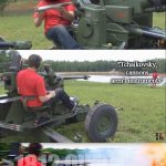 https://www.youtube.com/watch?v=u2W1Wi2U9sQ 1812 overture finale with cannons | "Tchaikovsky, cannons aren't instruments"; >1812 OVERTURE INTENSIFIES< | image tagged in fps russia,lol so funny,cannon | made w/ Imgflip meme maker