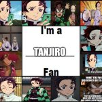 i am a tanjiro fan