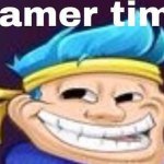 Gamer time