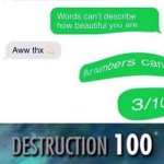 DESTRUCTION 100