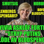 Sylvia Asklöf Fortell Stryp Putins inflöde av blodspengar