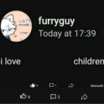 furryguy loves children