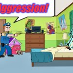 Thin Blue Line | Aggression! | image tagged in american dad,police brutality,memes,taser,task failed successfully,police | made w/ Imgflip meme maker