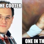 Two for the cooter, One in the pooter | TWO FOR THE COOTER; ONE IN THE POOTER | image tagged in george costanza posing | made w/ Imgflip meme maker