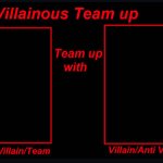 Villainous Team Up