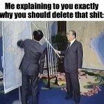 delete that shit