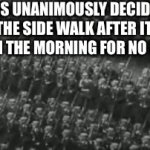 The march of worms | WORMS UNANIMOUSLY DECIDING TO GO TO THE SIDE WALK AFTER IT RAINS TO DIE IN THE MORNING FOR NO REASON: | image tagged in gifs,funny,memes,so true memes,stop reading the tags | made w/ Imgflip video-to-gif maker