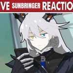 Live Sunbringer reaction