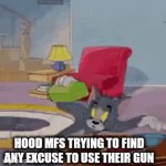 "Ay bro who you think you lookin at like that" | HOOD MFS TRYING TO FIND ANY EXCUSE TO USE THEIR GUN | image tagged in gifs,hood | made w/ Imgflip video-to-gif maker