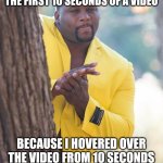 Anthony Adams Rubbing Hands | YOUTUBE ABOUT TO SKIP THE FIRST 10 SECONDS OF A VIDEO; BECAUSE I HOVERED OVER THE VIDEO FROM 10 SECONDS AND IT STARTED AUTO-PLAYING | image tagged in anthony adams rubbing hands | made w/ Imgflip meme maker