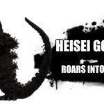 Godzilla. | HEISEI GODZILLA; ROARS INTO HIS WAY IN | image tagged in super smash bros splash card,godzilla,super smash bros | made w/ Imgflip meme maker