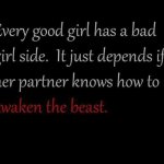 If her partner knows how to awaken the beast.