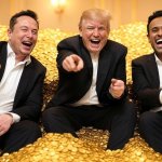 Donald Trump, Elon Musk, Vivek Ramaswamy pile of gold oligarchy